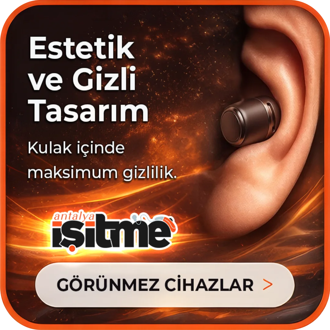 Muratpaşa Görünmez İşitme Cihazları