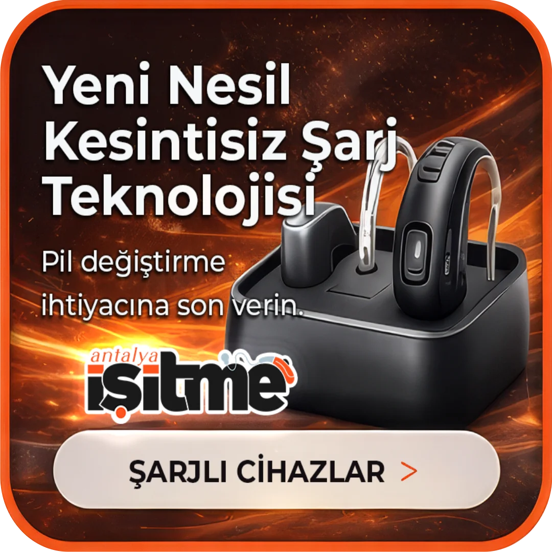 Şarjlı İşitme Cihazları